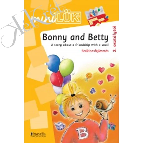 BONNY AND BETTY Szókincsfejlesztés 2. osztálytól